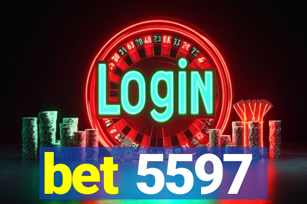 bet 5597